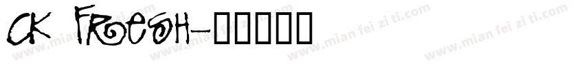 CK Fresh字体转换